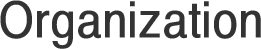 Organization