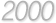 2000